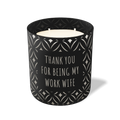 Thank You For Being My Work Wife | 12 oz Candle