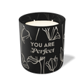 You Are Perfect | 12 oz Candle